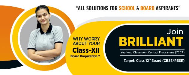 BRILLIANT Target : Class 12th Board (CBSE/RBSE)